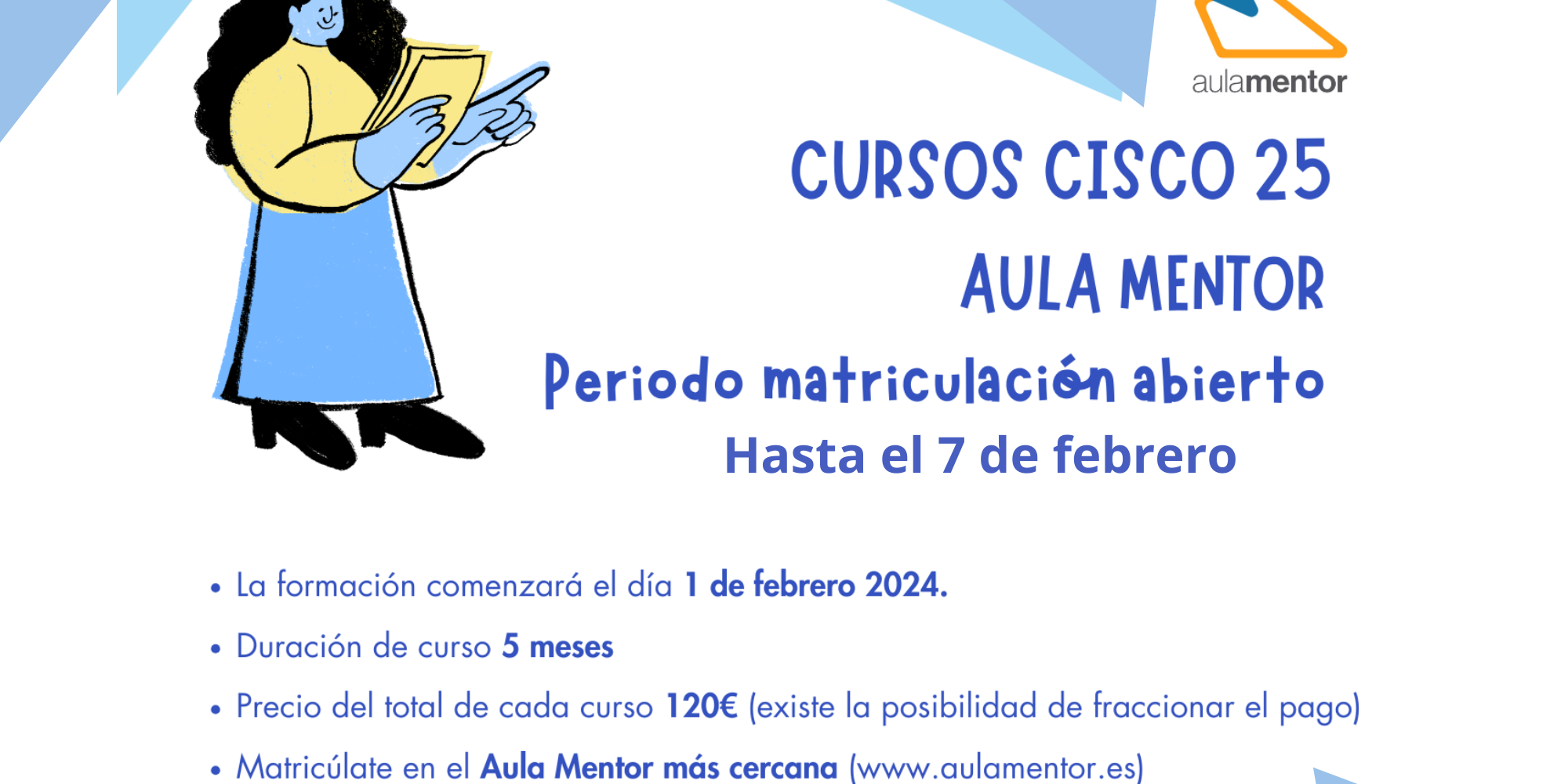 Hasta el 7 de febrero